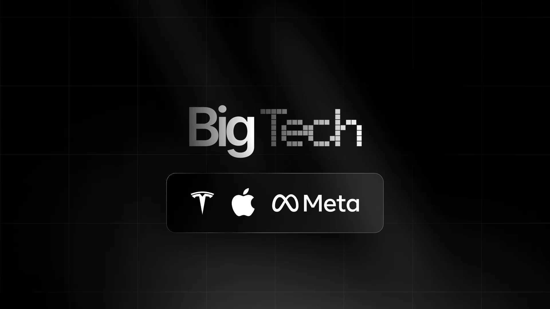 Big Tech — 1